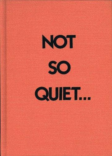 Not so quiet