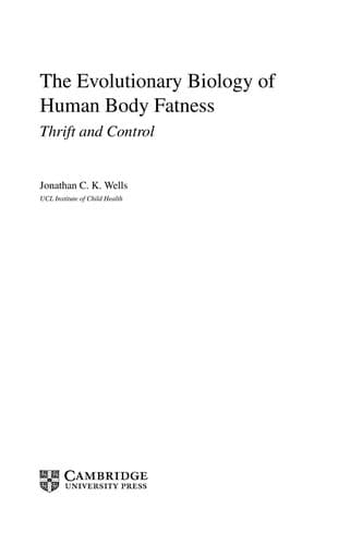The evolutionary biology of human body fatness